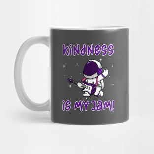 Kindness is My Jam with Astronaut in Space Suit Playing Guitar Mug